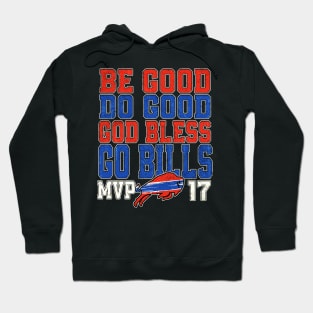 BE GOOD DO GOOD GOD BLESS GO BILLS Hoodie